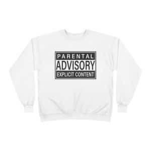 Parental Advisory Explicit Content Unisex EcoSmart® Crewneck Sweatshirt