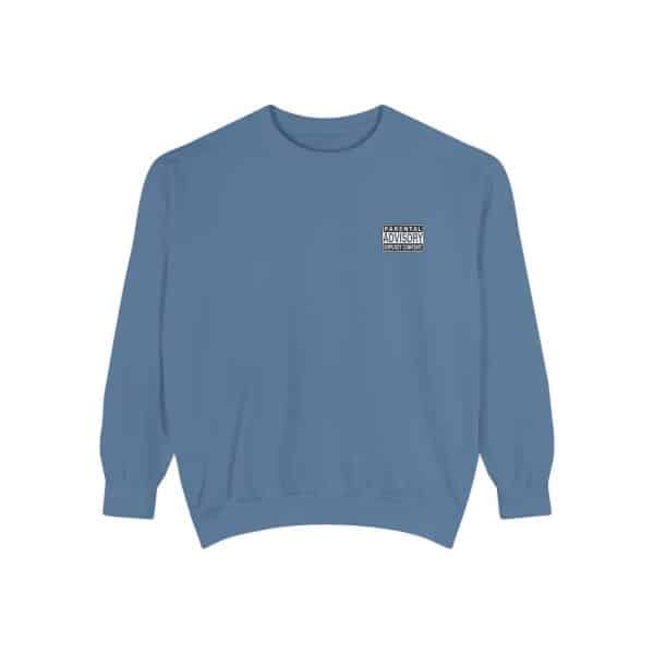 Parental Advisory Explicit Content Unisex Garment-Dyed Sweatshirt - Image 37
