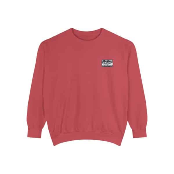 Parental Advisory Explicit Content Unisex Garment-Dyed Sweatshirt - Image 53