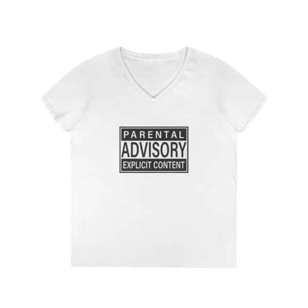 Parental Advisory Explicit Content Ladies' V-Neck T-Shirt